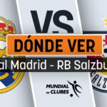 donde-ver-real-madrid-rb-salzburgo-mundial-de-clubes.jpg
