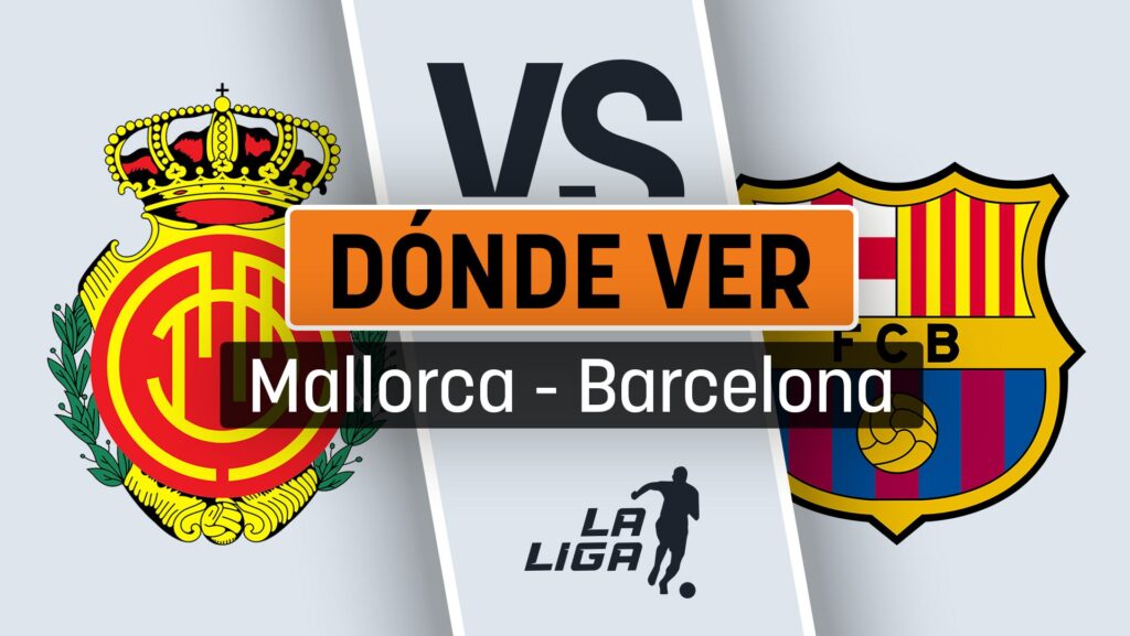 donde-ver-mallorca-barcelona.jpg