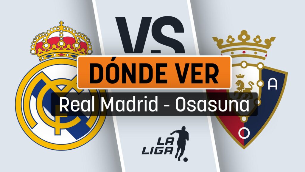donde-ver-real-madrid-osasuna.jpg